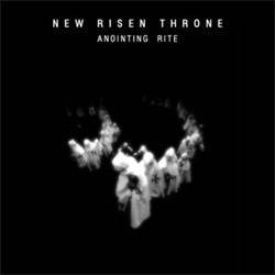 New Risen Throne : Anointing Rite